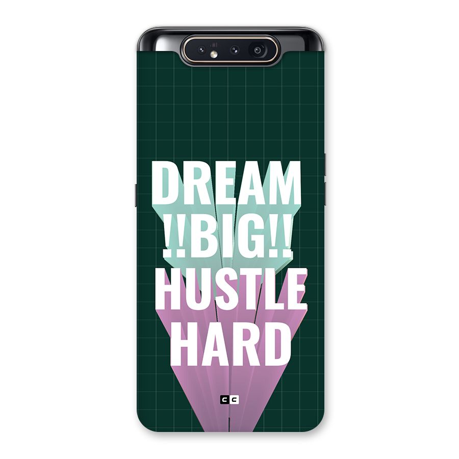 Dream Bigger Back Case for Galaxy A80
