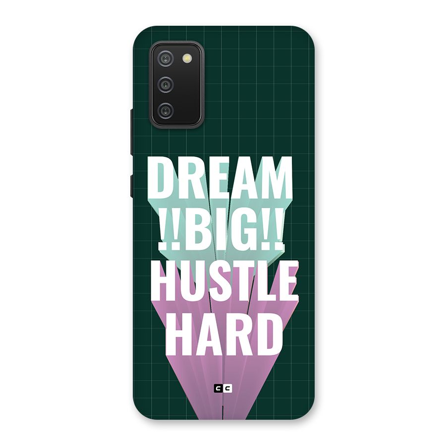Dream Bigger Back Case for Galaxy F02s