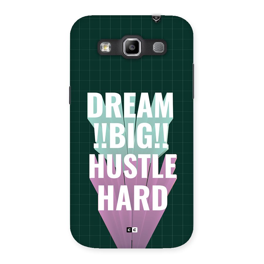 Dream Bigger Back Case for Galaxy Grand Quattro