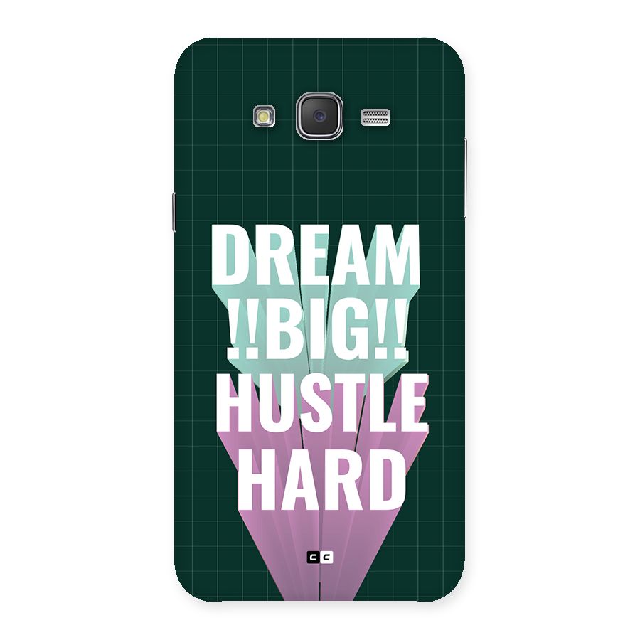 Dream Bigger Back Case for Galaxy J7