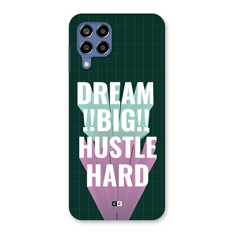 Dream Bigger Back Case for Galaxy M53 5G