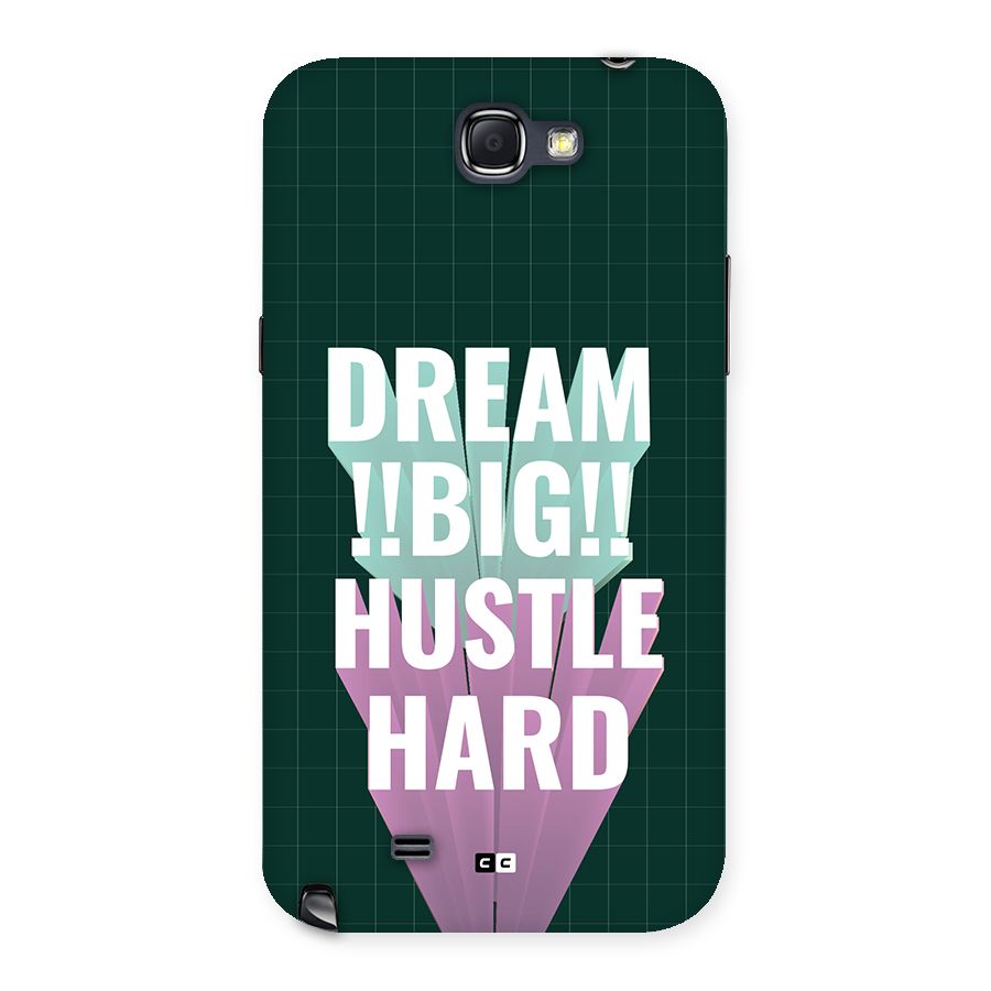 Dream Bigger Back Case for Galaxy Note 2