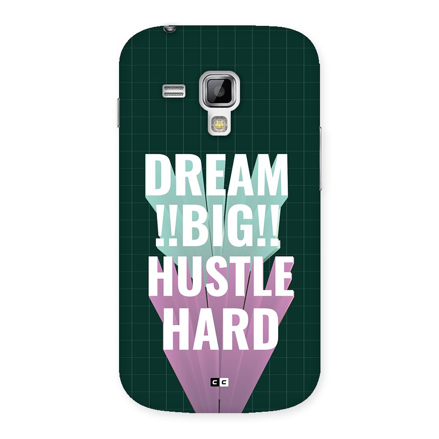 Dream Bigger Back Case for Galaxy S Duos