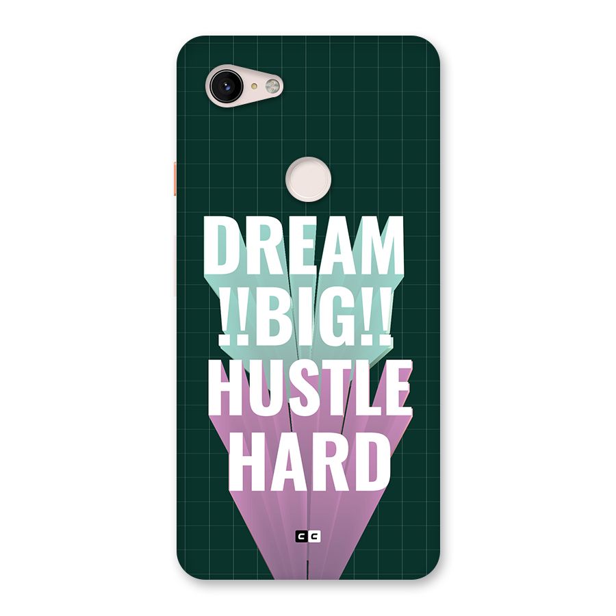 Dream Bigger Back Case for Google Pixel 3 XL