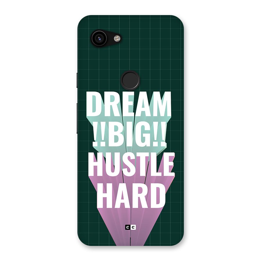 Dream Bigger Back Case for Google Pixel 3a