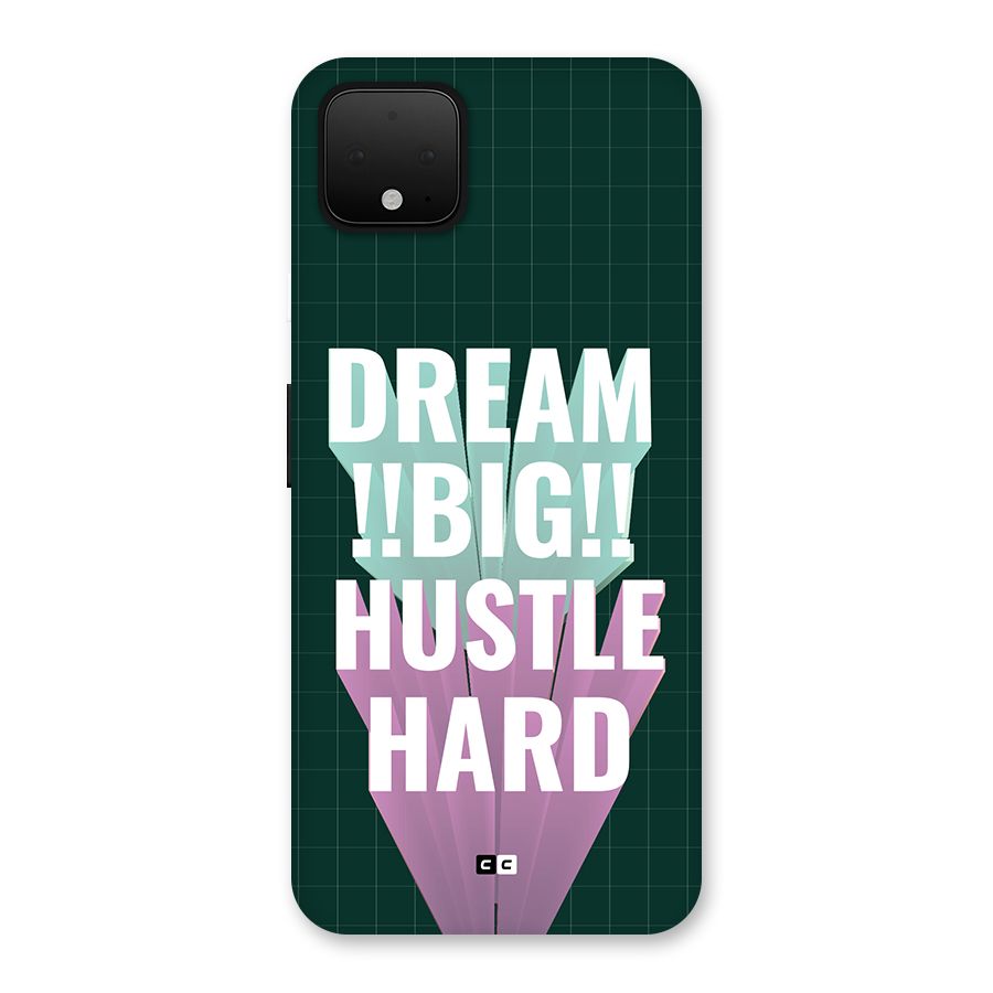 Dream Bigger Back Case for Google Pixel 4 XL