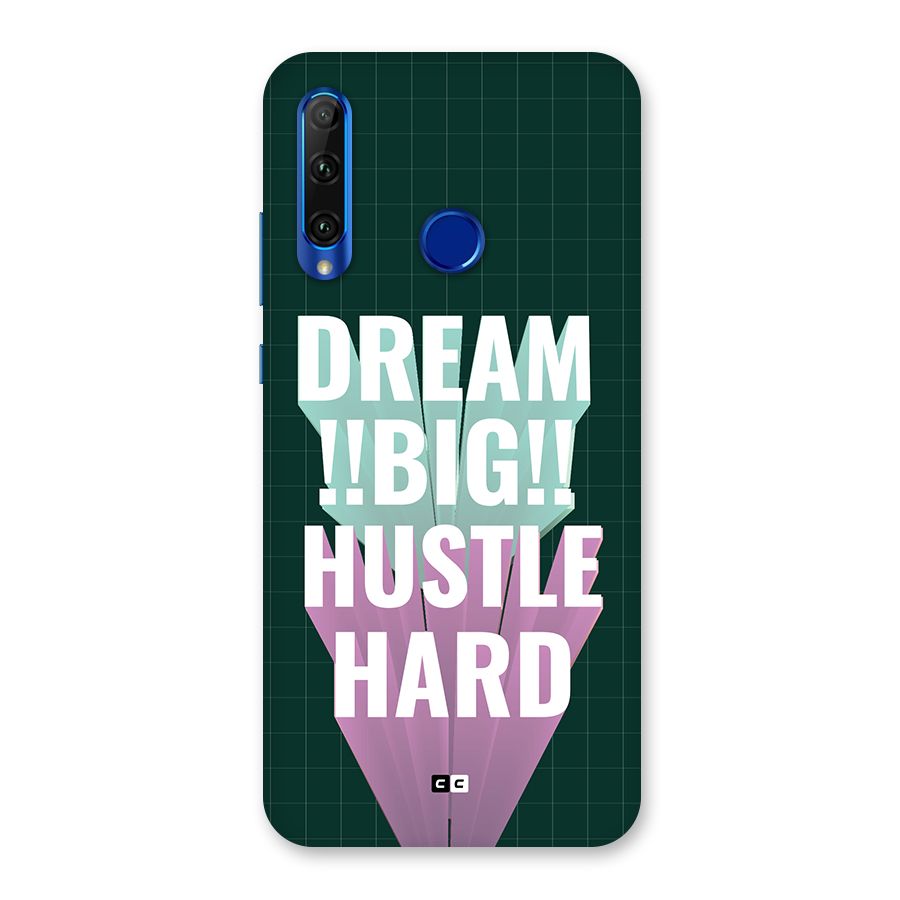 Dream Bigger Back Case for Honor 20i