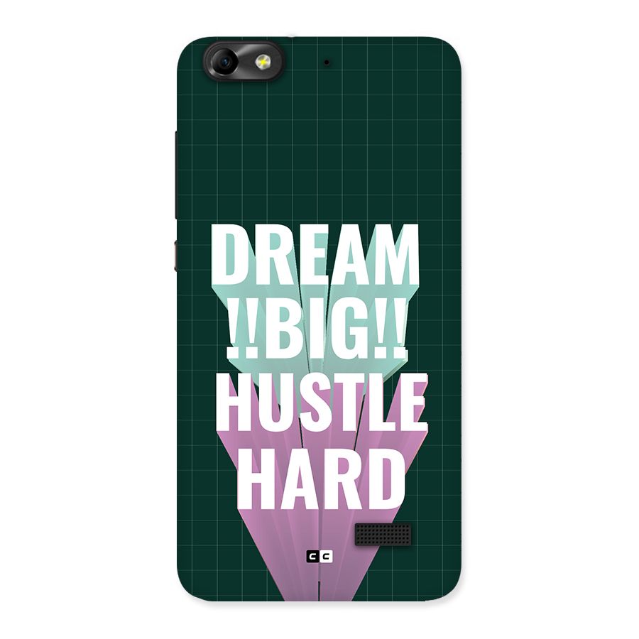 Dream Bigger Back Case for Honor 4C