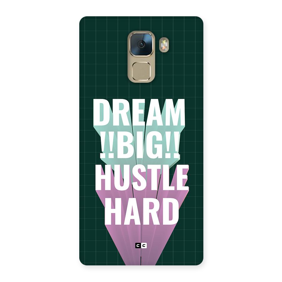 Dream Bigger Back Case for Honor 7