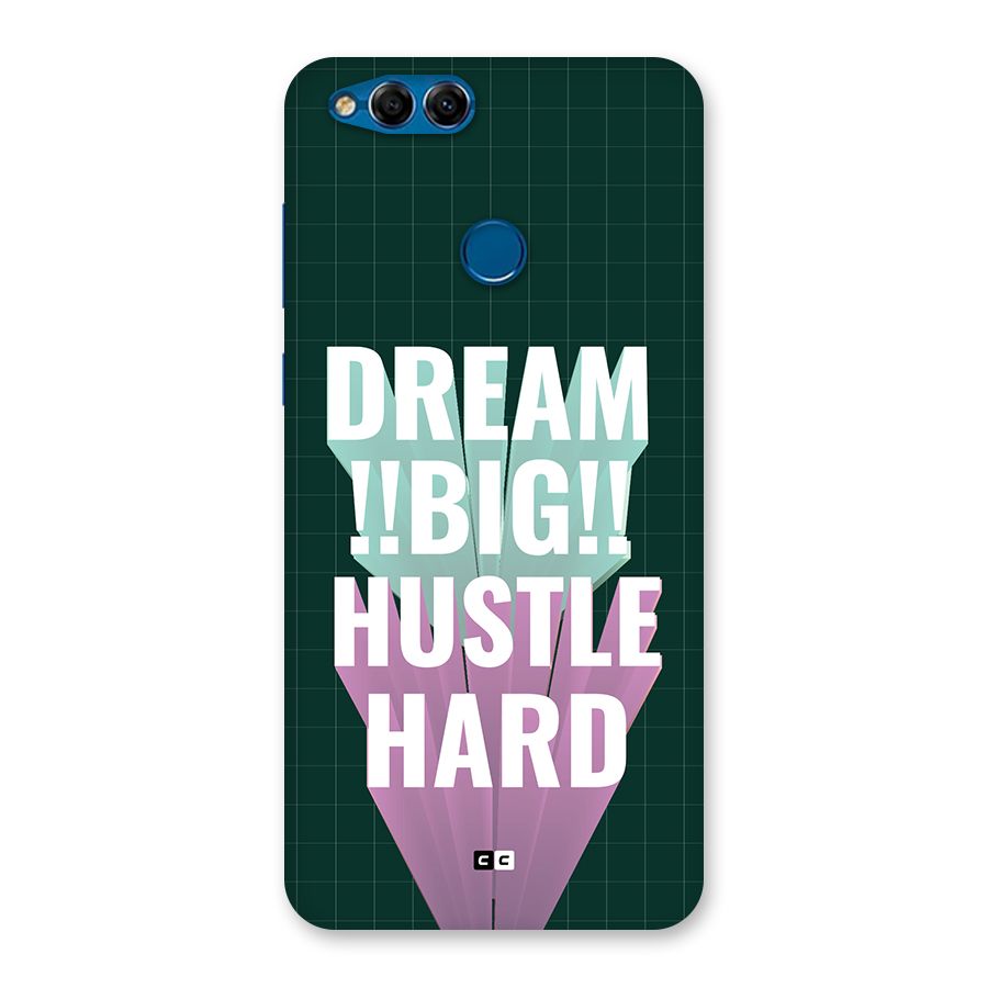 Dream Bigger Back Case for Honor 7X