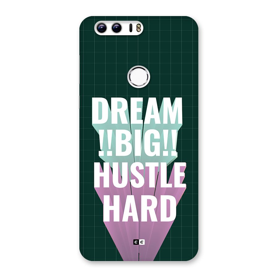 Dream Bigger Back Case for Honor 8