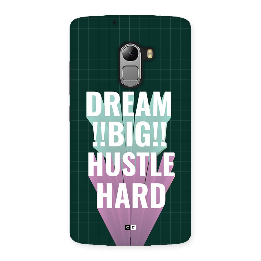 Dream Bigger Back Case for Lenovo K4 Note