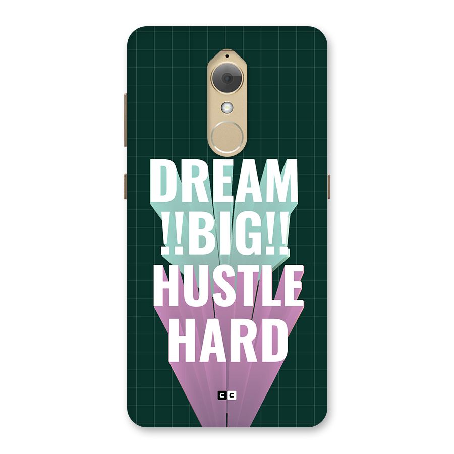 Dream Bigger Back Case for Lenovo K8