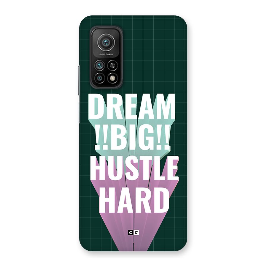 Dream Bigger Back Case for Mi 10T 5G