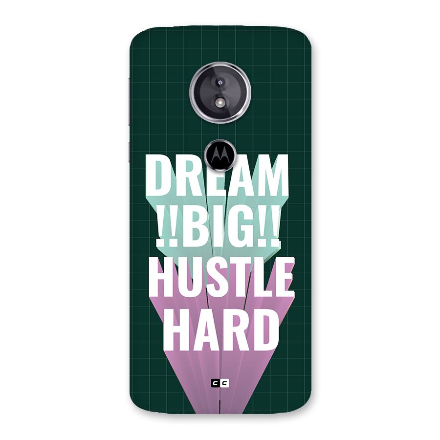 Dream Bigger Back Case for Moto E5
