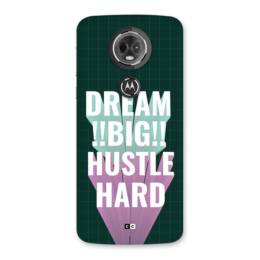 Dream Bigger Back Case for Moto E5 Plus