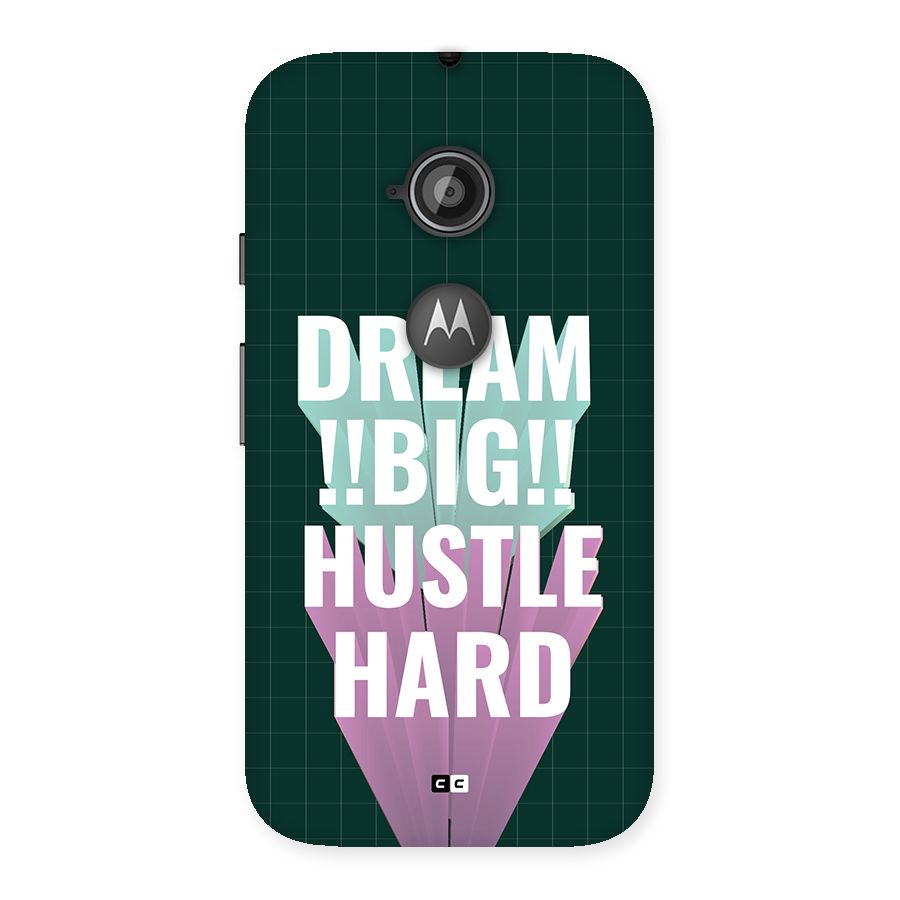 Dream Bigger Back Case for Moto E 2nd Gen