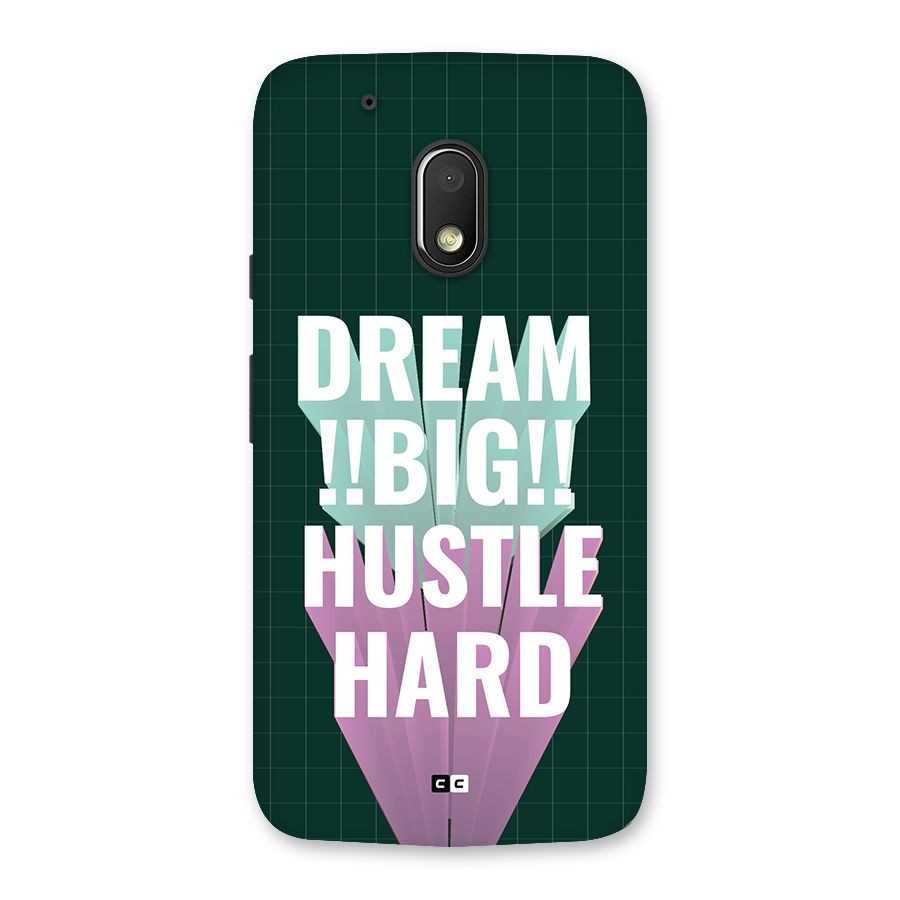 Dream Bigger Back Case for Moto G4 Play