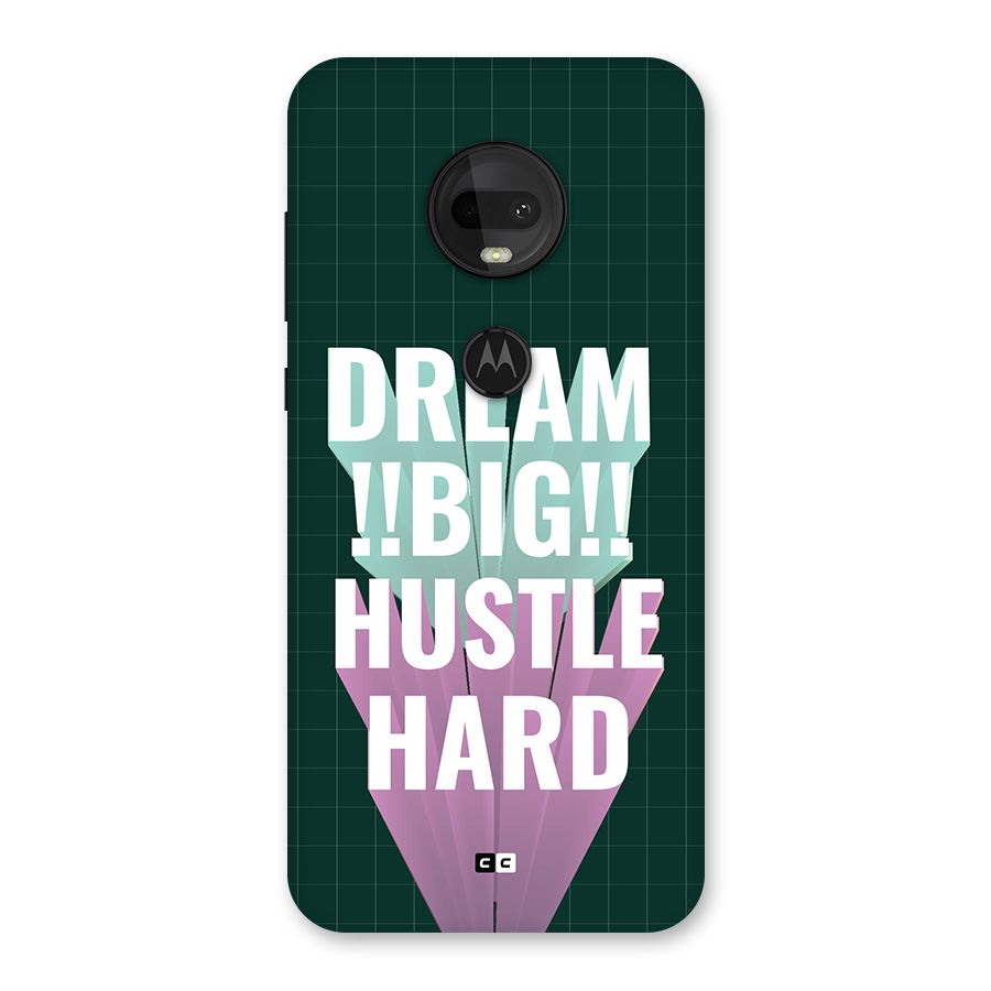 Dream Bigger Back Case for Moto G7