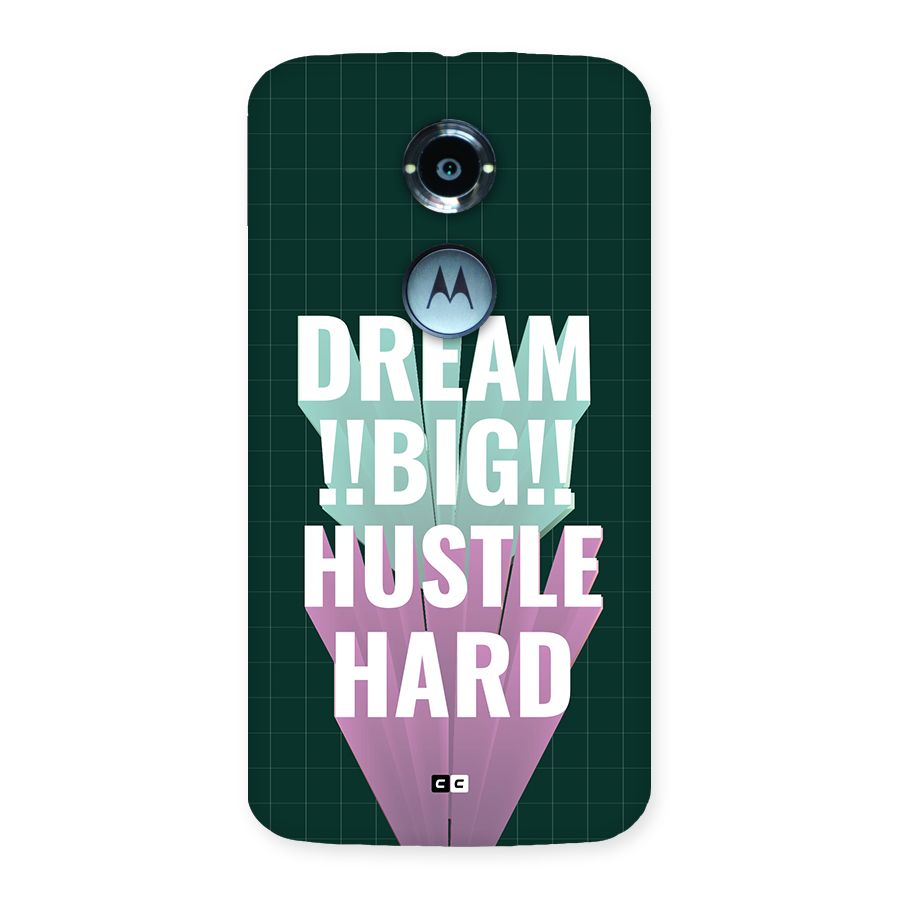 Dream Bigger Back Case for Moto X2