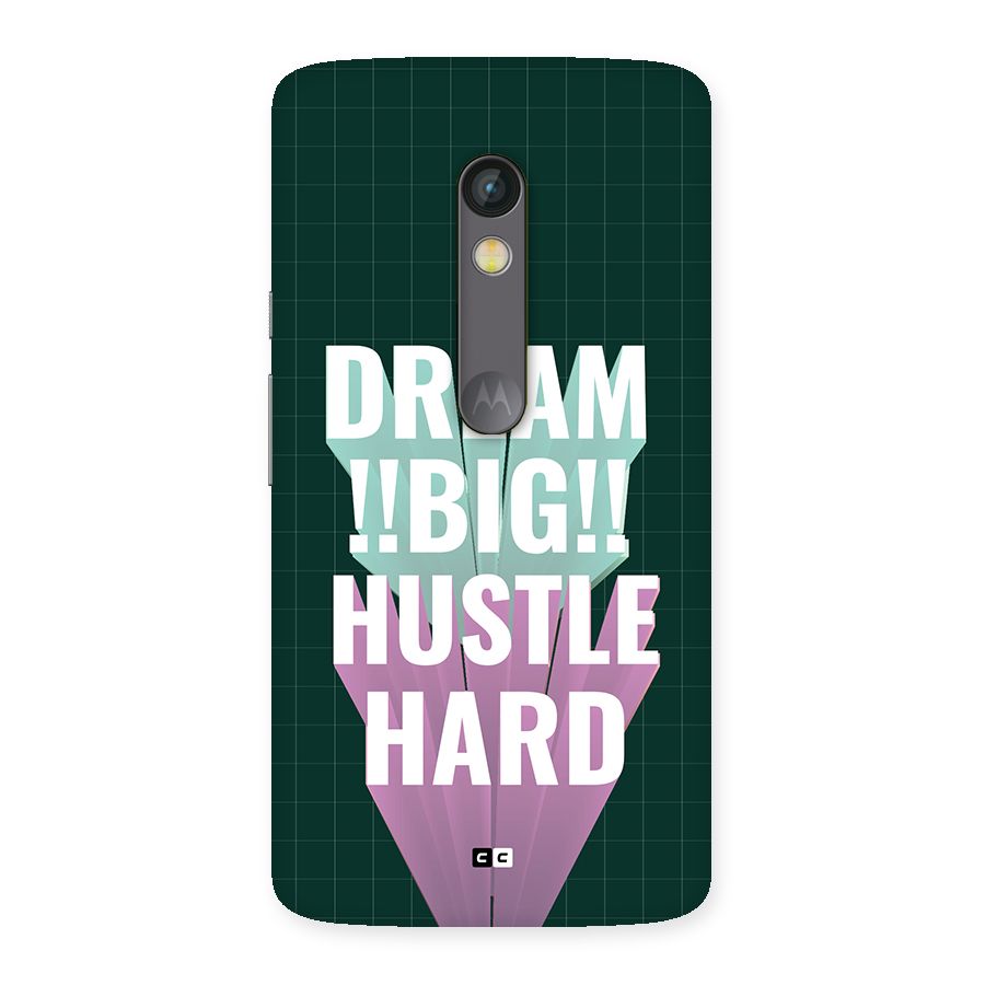 Dream Bigger Back Case for Moto X Play