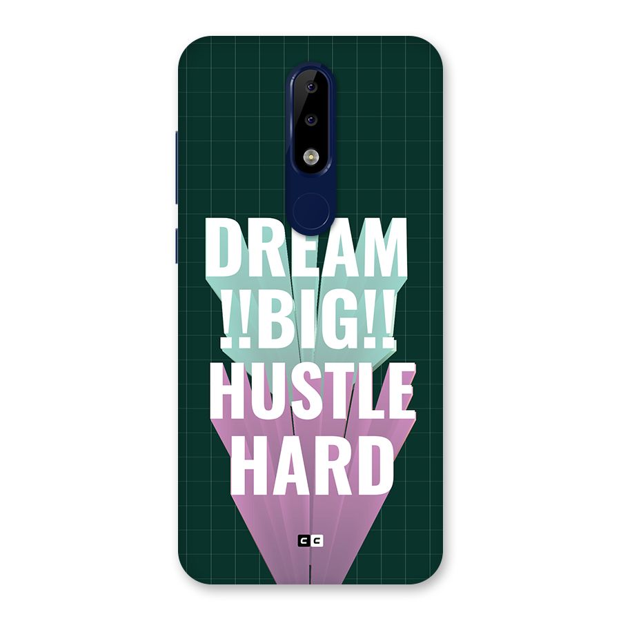 Dream Bigger Back Case for Nokia 5.1 Plus