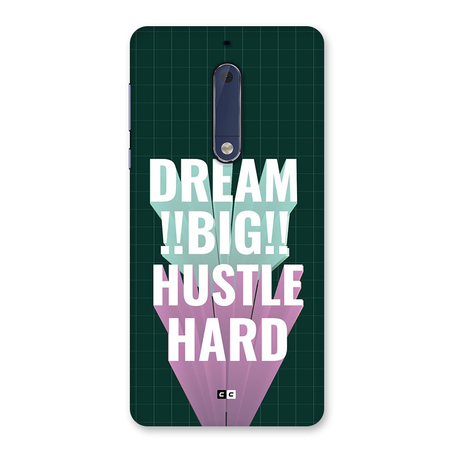Dream Bigger Back Case for Nokia 5
