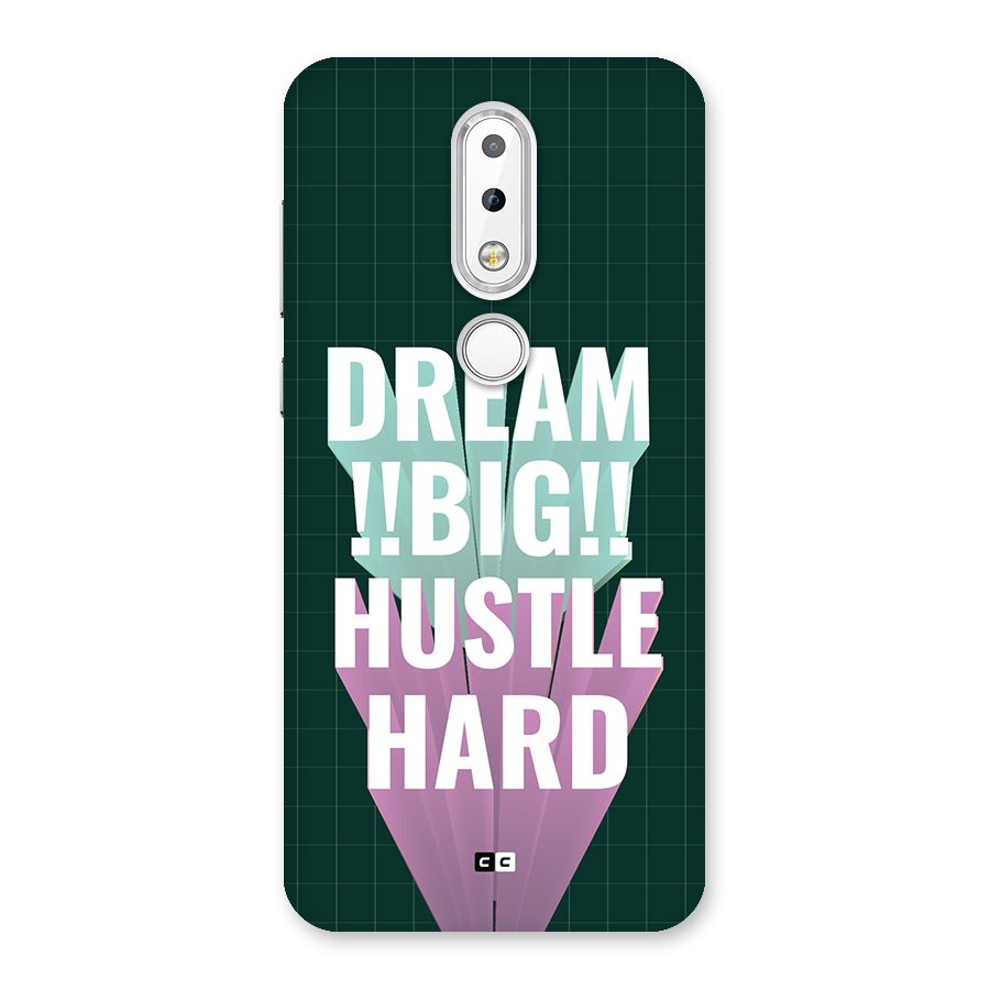 Dream Bigger Back Case for Nokia 6.1 Plus