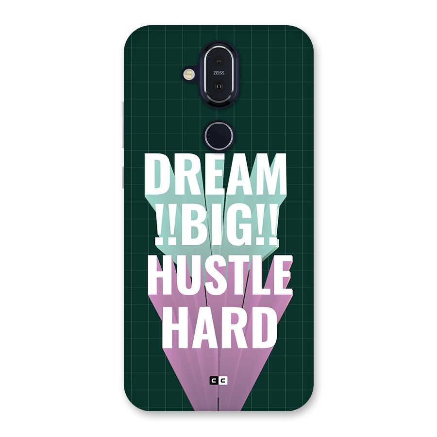 Dream Bigger Back Case for Nokia 8.1