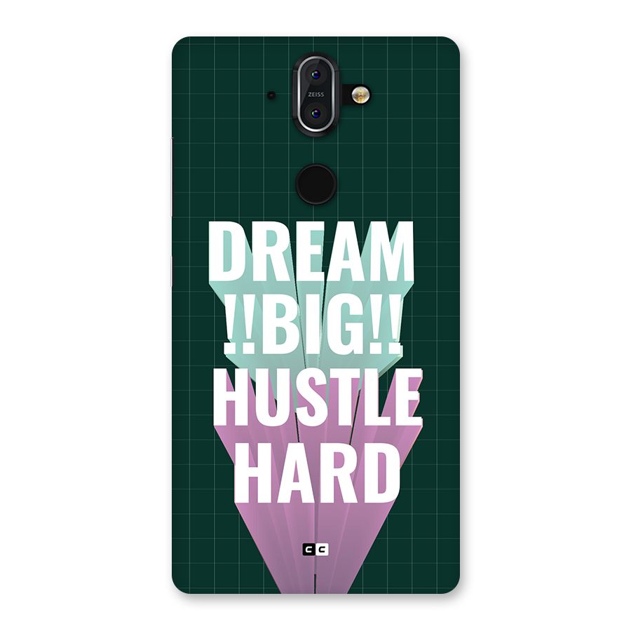 Dream Bigger Back Case for Nokia 8 Sirocco