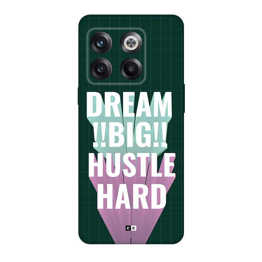 Dream Bigger Back Case for OnePlus 10T
