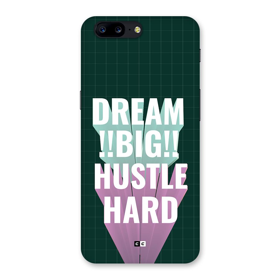 Dream Bigger Back Case for OnePlus 5