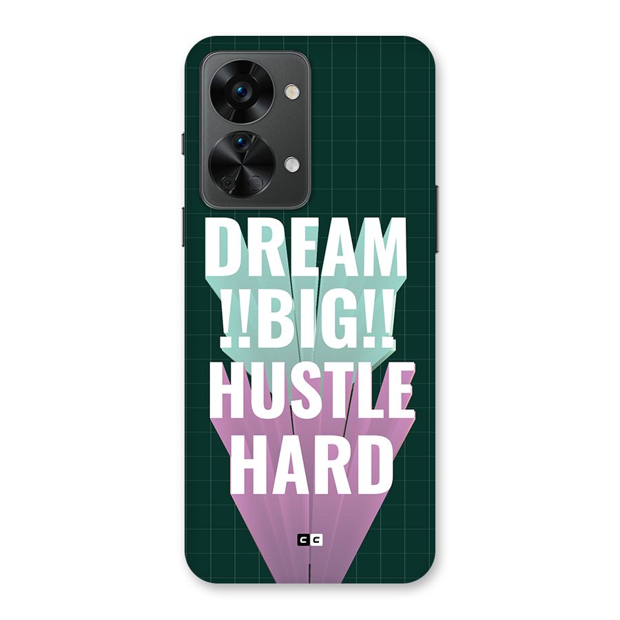 Dream Bigger Back Case for OnePlus Nord 2T