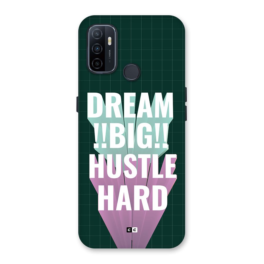 Dream Bigger Back Case for Oppo A32