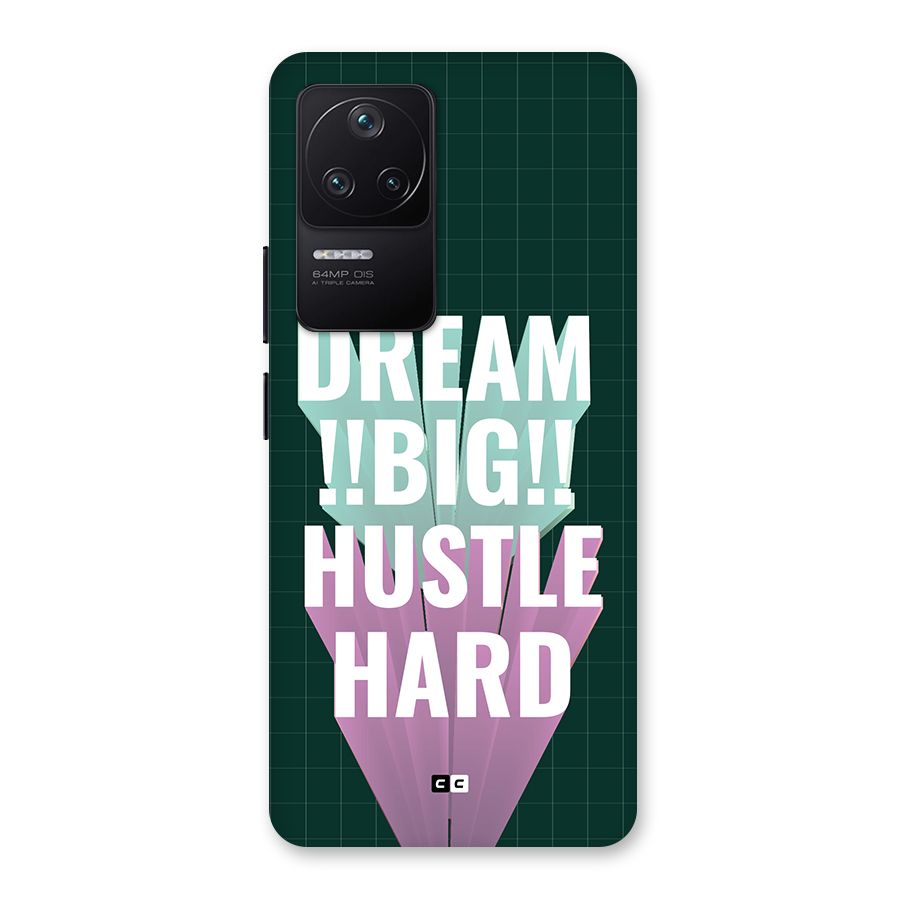 Dream Bigger Back Case for Poco F4 5G