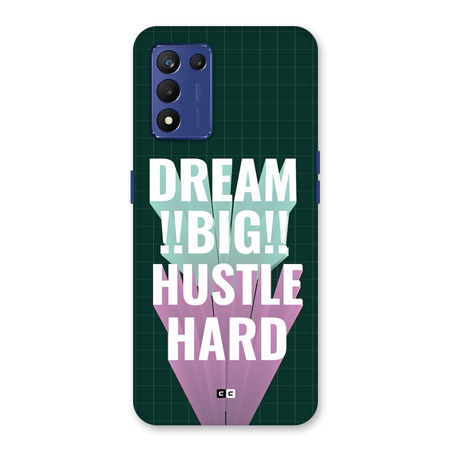 Dream Bigger Back Case for Realme 9 5G Speed