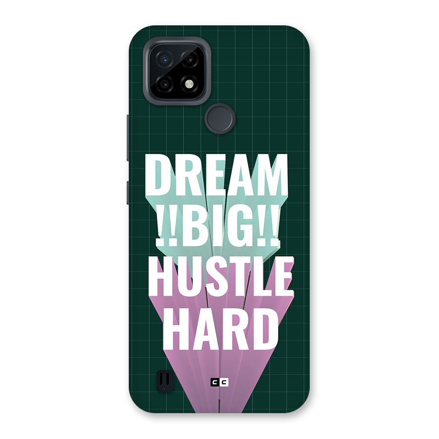 Dream Bigger Back Case for Realme C21