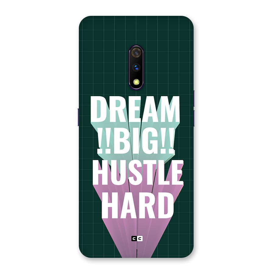 Dream Bigger Back Case for Realme X