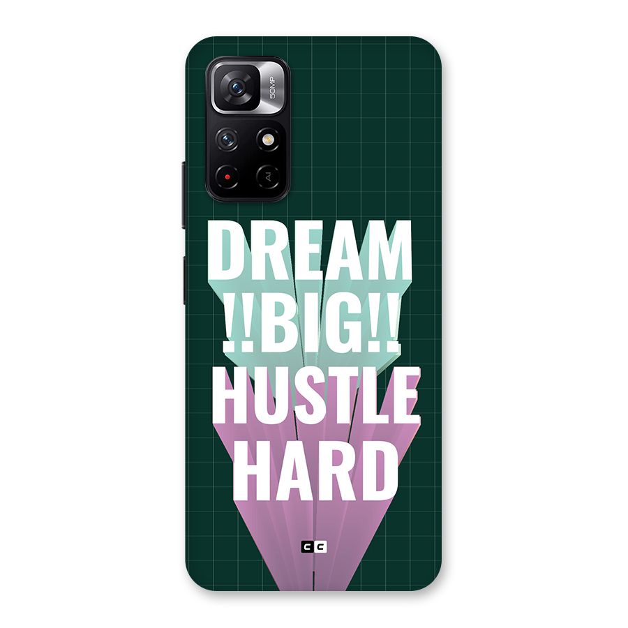 Dream Bigger Back Case for Redmi Note 11T 5G