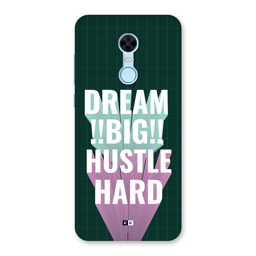 Dream Bigger Back Case for Redmi Note 5