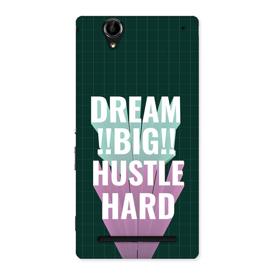 Dream Bigger Back Case for Xperia T2