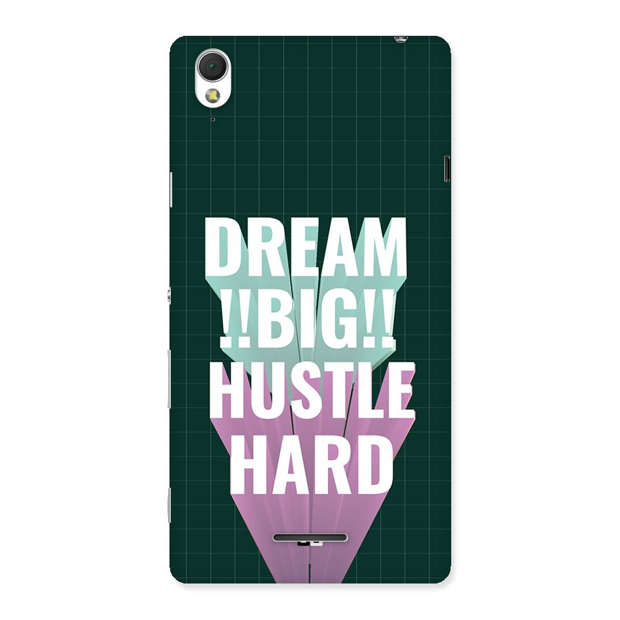 Dream Bigger Back Case for Xperia T3