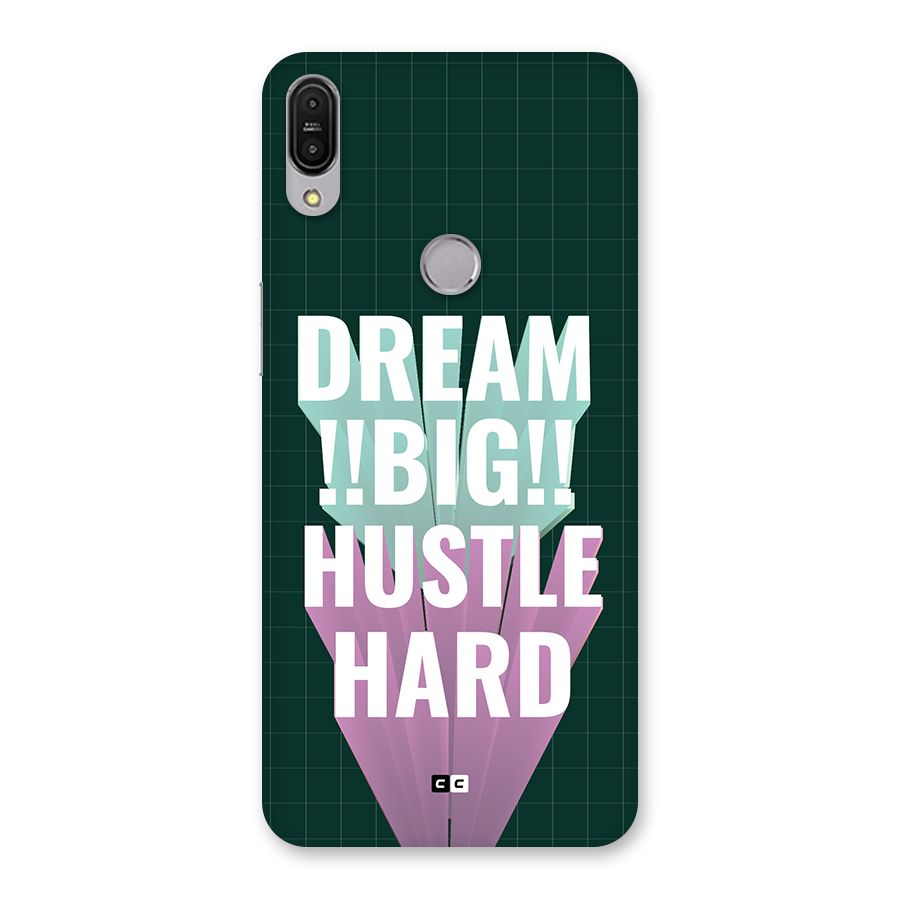 Dream Bigger Back Case for Zenfone Max Pro M1