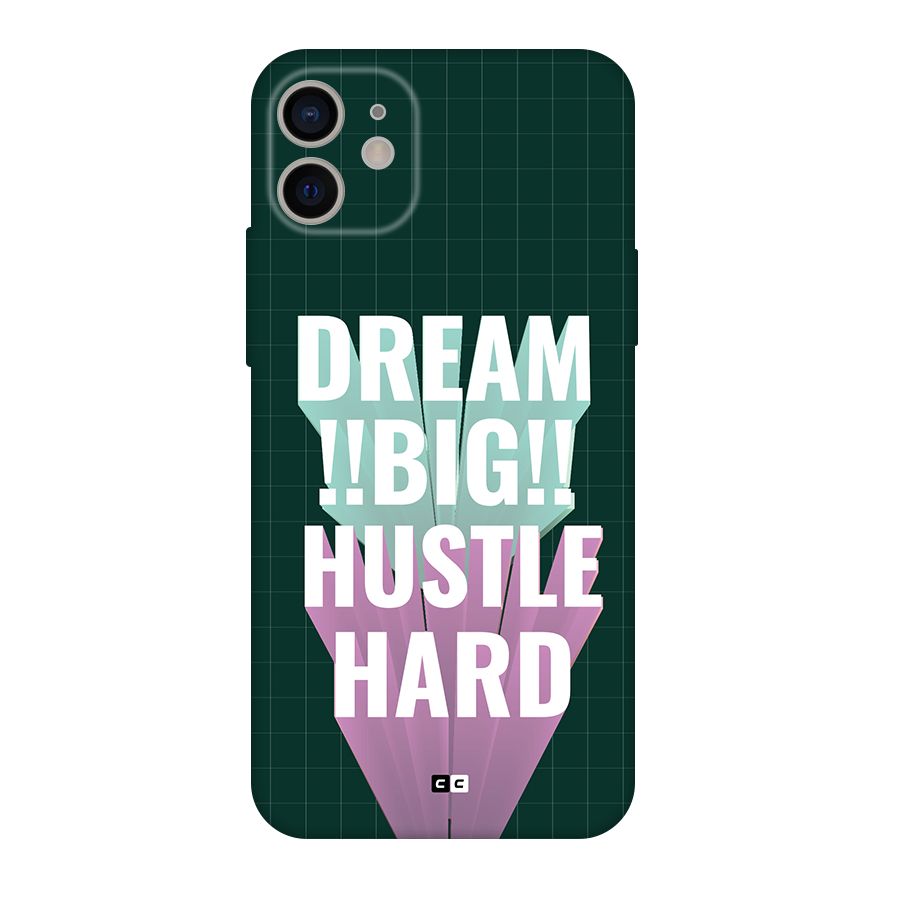 Dream Bigger Back Case for iPhone 11