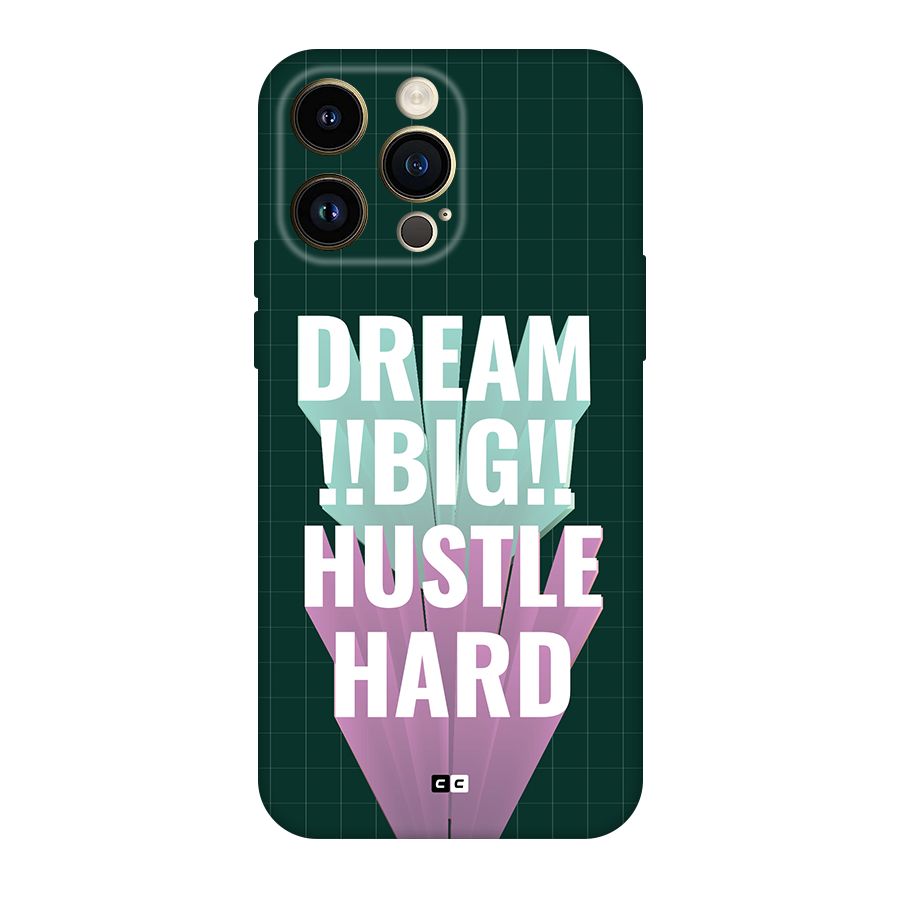 Dream Bigger Back Case for iPhone 14 Pro Max