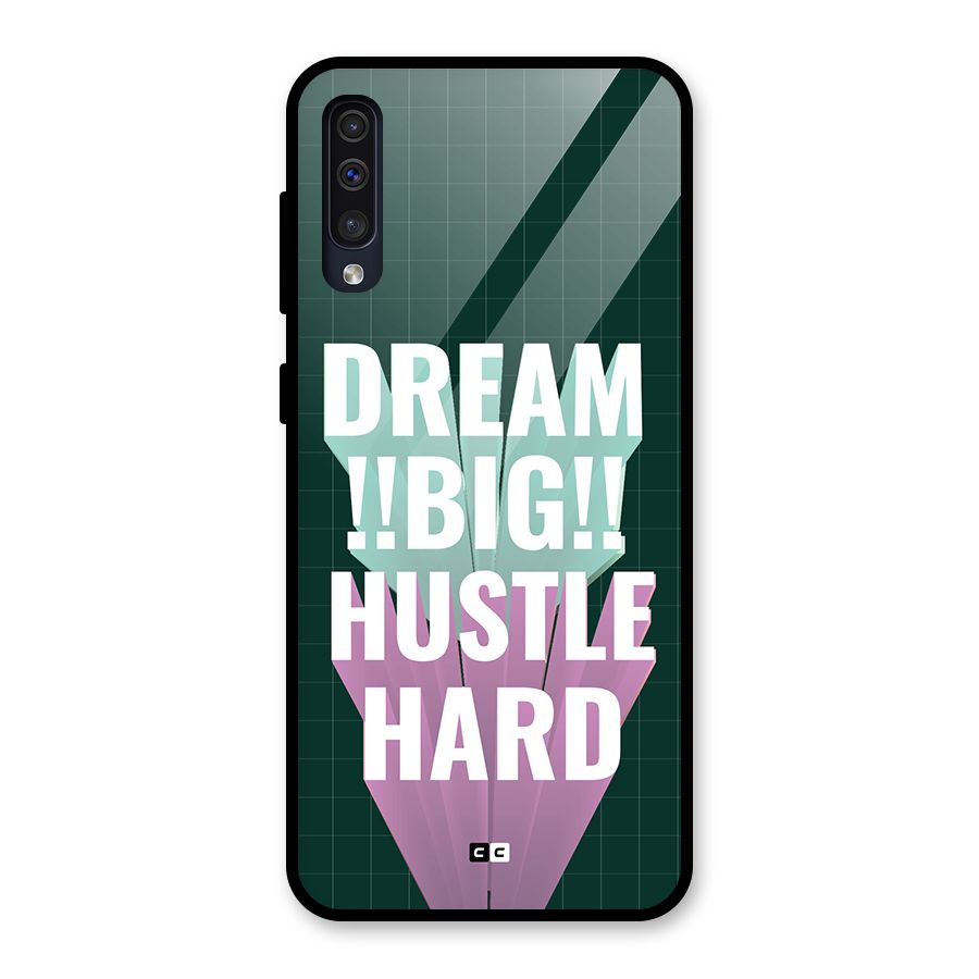 Dream Bigger Glass Back Case for Galaxy A50
