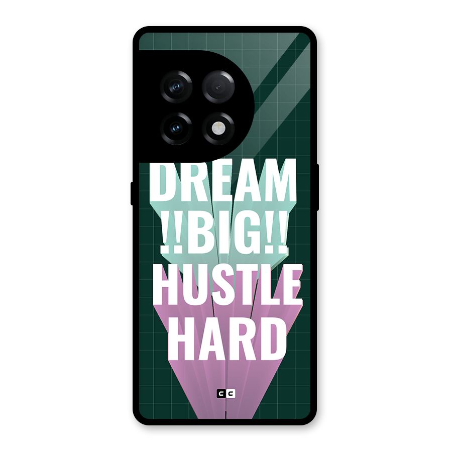 Dream Bigger Glass Back Case for OnePlus 11R
