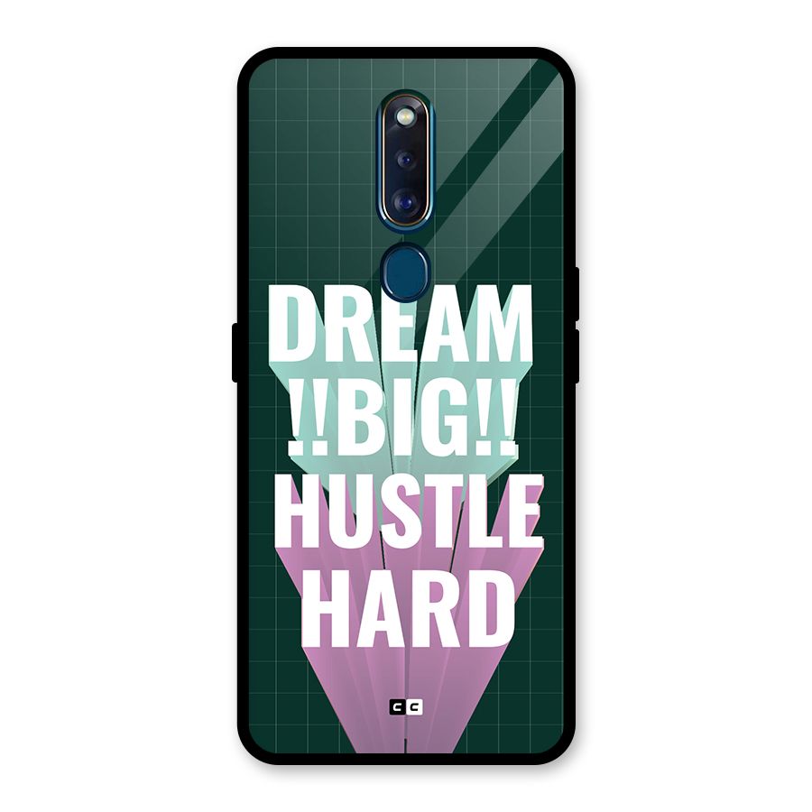 Dream Bigger Glass Back Case for Oppo F11 Pro