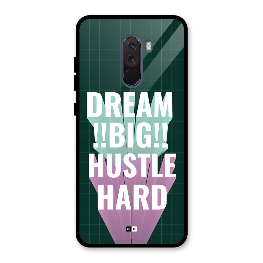 Dream Bigger Glass Back Case for Poco F1