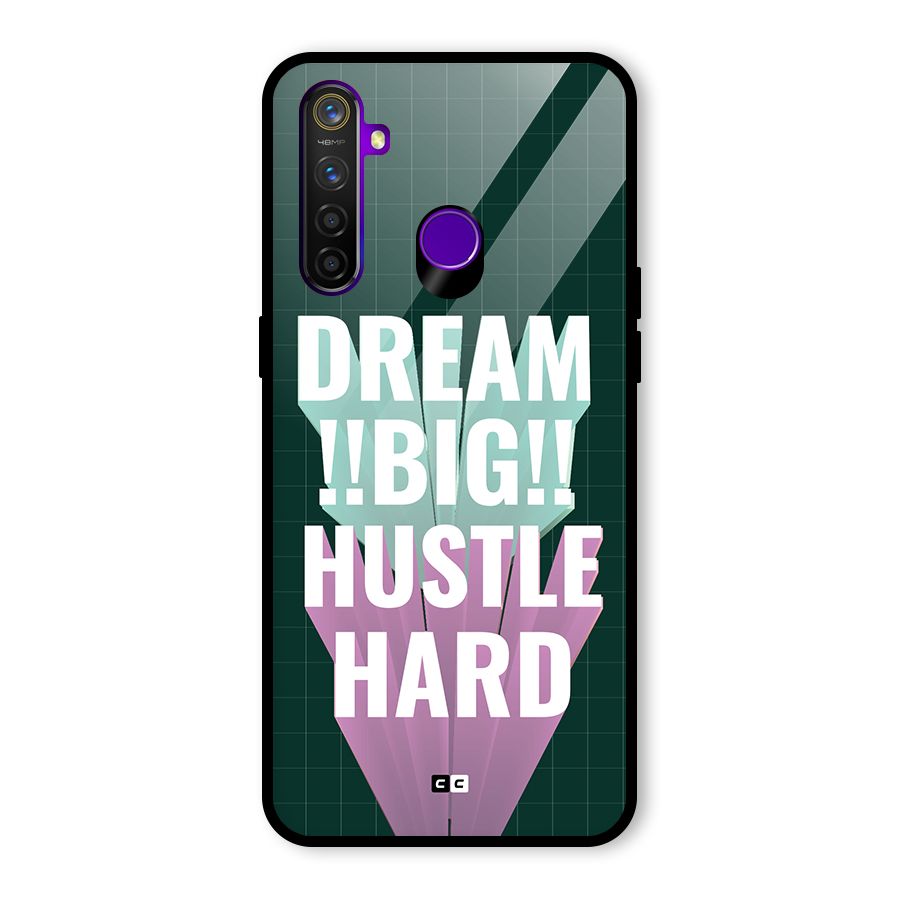 Dream Bigger Glass Back Case for Realme 5 Pro